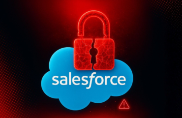 Salesforce hacked! How Your Company Can Stay Protected From Attacks