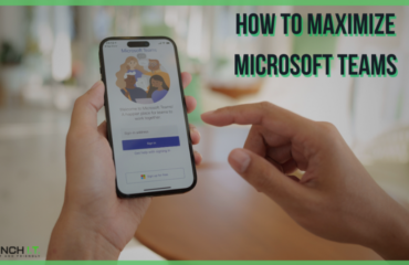 How to Maximize Microsoft Teams; The Next-Gen SMB